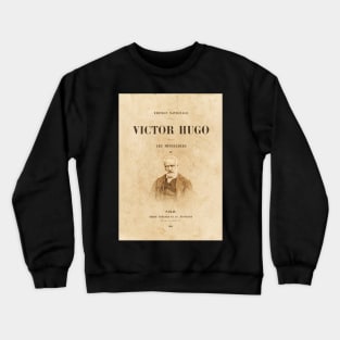 Victor Hugo - Les Miserables, book Crewneck Sweatshirt